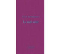 Le mal noir Nina Berberova (Auteur), Luba Jurgenson (Traduction)