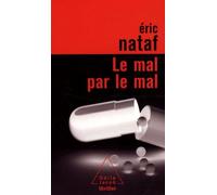 Le Mal Par Le Mal