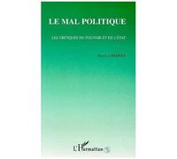 Maurice Barbier – Le mal politique – Les critiques du pouvoir et de l'État – Broché