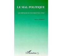 Maurice Barbier – Le mal politique – Les critiques du pouvoir et de l'État – Broché