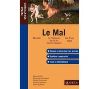Le Mal - Prépas scientifiques Français-philo 2010-2011 Prépas scientifiques : français-philo, nouvelle question - Denis Collin - Sedes - broché - Scolaire / Universitaire