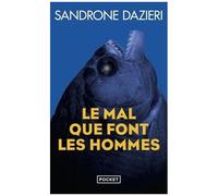 Le Mal Que Font Les Hommes