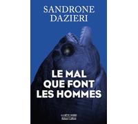 Le Mal que font les hommes