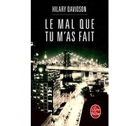 Le Mal que tu m'as fait