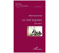 Le Mal Togolais - Quelle Solution ?