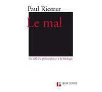 Le Mal - Un Défi À La Philosophie Et À La Théologie