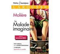 Le Malade imaginaire – BAC – Larousse