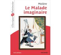 Le Malade imaginaire - Classiques et Patrimoine