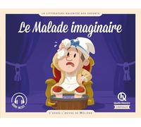 Le Malade Imaginaire - D'après L'oeuvre De Molière