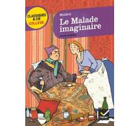 Le Malade imaginaire de Molière (Poquelin dit). Jean-Baptiste (2011) Poche