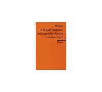 Le Malade Imaginaire / Der Eingebildete Kranke