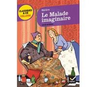 Molière, Hélène Ricard – Le Malade imaginaire – Broché – Hatier