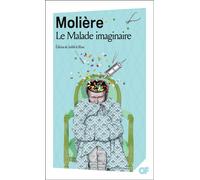 Le Malade imaginaire Parcours : spectacles et comédie - Molière - Flammarion - Poche - Théâtre
