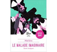 Le Malade imaginaire - PROGRAMME NOUVEAU BAC 2022 1ère - Parcours « Spectacle et comédie »