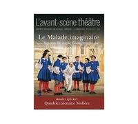 Le Malade imaginaire / Sganarelle ou le Cocu imaginaire N°1515-1516 - Molière - L'avant-Scene Theatre - broché - Revue
