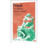 Le Malaise dans la culture Sigmund Freud (Auteur), Dorian Astor (Traduction), Pierre Pellegrin (Edité par)