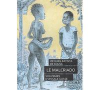 Le malcriado Souvenirs d'un sale gosse - Batista De Sousa - Thot Eds - broché - Roman