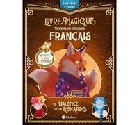 Le maléfice de la renarde - Deviens un héros en français Camille Salomon (Auteur), Muriel Guitton (Auteur), Rozenn Grosjean (Illustration)