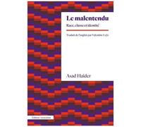 Le malentendu: Race t identité
