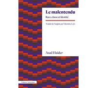 Le malentendu: Race t identité