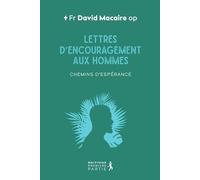 Le Malfini - Lettre D'encouragement Aux Hommes De La Société Antillaise