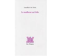 Le Malheur au Lido - Louis-René Des Forêts - Fata Morgana - broché - Roman