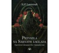 Le malheur est venu à Sarnath - Howard Phillips Lovecraft (Literatur, Horror auf Polnisch)
