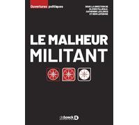 Le malheur militant