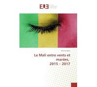Le Mali entre vents et marées, 2015 - 2017