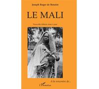 Le Mali - Joseph Roger De Benoit - L'harmattan - broché - Livre