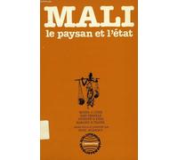 Le Mali, Le Paysan Et L'état