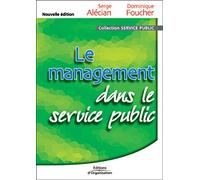 LE MANAGEMENT DANS LE SERVICE PUBLIC