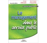LE MANAGEMENT DANS LE SERVICE PUBLIC