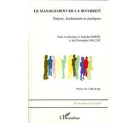 Le management de la diversité – Enjeux, fondements et pratiques – L'Harmattan