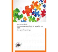 Le management de la qualité en ifsi - Martinez-Lapergue-S - P.academiques Francophones - broché - Etude