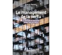 Le management de la vertu - La diversité en entreprise à New - Laure Bereni - Presses De Sciences Po - broché - Essai