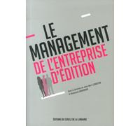 Le management de l'entreprise d'édition