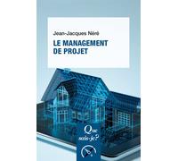 Le Management de projet - Jean-Jacques Néré - Que Sais-Je - Poche - Etude