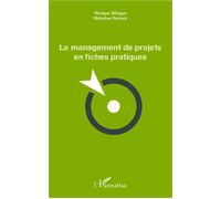 Le management de projets en fiches pratiques - Jean-Pierre Debourse - L'harmattan - broché - Etude