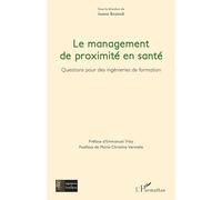 Le management de proximité en santé: Questions pour des ingénieries de formation
