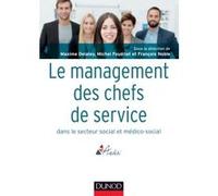 Le management des chefs de service dans le secteur social et médico-social: Repères, enjeux, perspectives