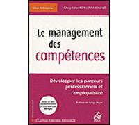 Le management des compétences Développer les parcours professionnels et l'employabilité et avec un plan d'autoformation... - Ghuyslaine Roy-Lemarchand - Esf - broché - Guide