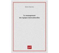 Le management des équipes interculturelles Sylvie Chevrier (Auteur)