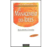 Le Management des idées : De la créativité à l'innovation