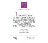 Le management des ressources humaines dans les etablissement - Collectif - Medecine Science Publications - broché - Livre