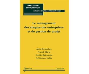 Le management des risques des entreprises et de gestion de projet - Emilio RAIMONDO - Hermes Science Publications - broché - Livre