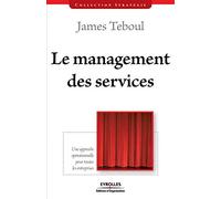 Le management des services: Une approche opérationnelle pour toutes les entreprises