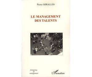 Le management des talents - Pierre Miralles - L'harmattan - broché - Essai