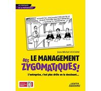 Le Management des Zygomatiques ! L'entreprise, c'est plus drôle en la dessinant...