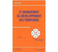 Le management du developpement des territoires (le) ISEOR (Auteur)